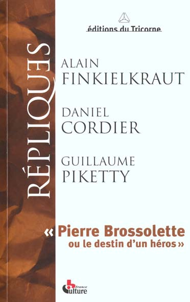 Emprunter Pierre Brossolette ou le destin d'un héros livre