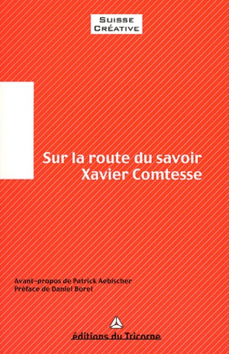 Emprunter SUR LA ROUTE DU SAVOIR livre