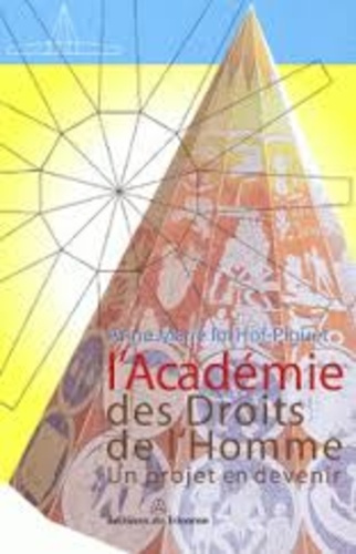 Emprunter L'Académie des droits de l'homme. Un projet en devenir livre
