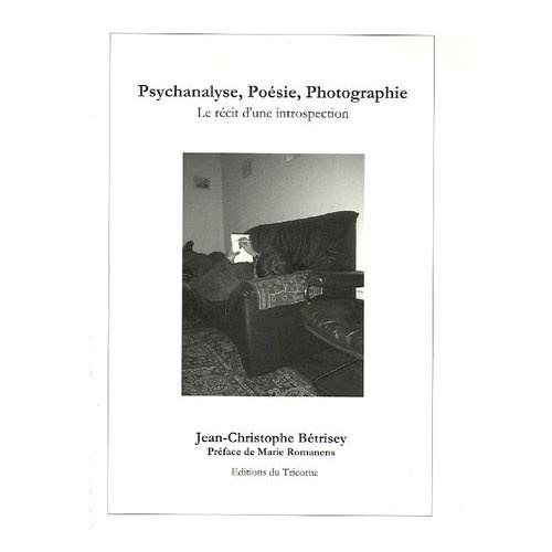 Emprunter PSYCHANALYSE, POESIE, PHOTOGRAPHIE livre