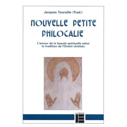 Emprunter Nouvelle petite Philocalie. Extraits thématiques de la grande Philocalie grecque livre