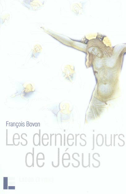 Emprunter Les Derniers jours de Jésus. Textes et événements, 2e édition revue et augmentée livre