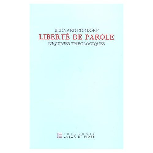 Emprunter Liberté de parole. Esquisses théologiques livre