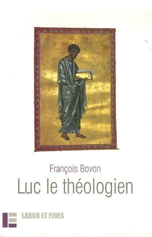 Emprunter Luc le théologien. 3e édition revue et augmentée livre