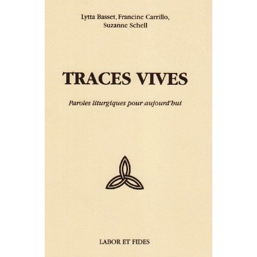 Emprunter Traces vives. Paroles liturgiques pour aujourd hui livre