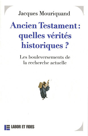 Emprunter Ancien Testament : quelles vérités historiques ? Les bouleversements de la recherche actuelle livre