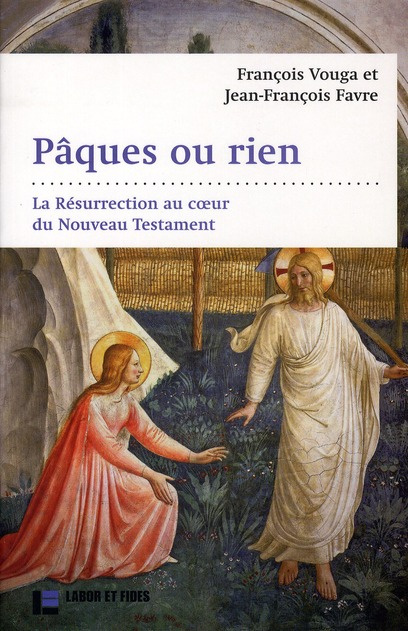 Emprunter Pâques ou rien. La Résurrection au coeur du Nouveau Testament livre