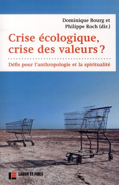 Emprunter Crise écologique, crise des valeurs ? Défis pour l'anthropologie et la spiritualité livre