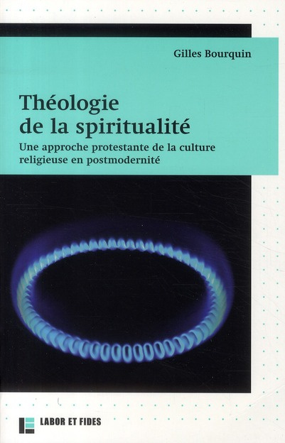 Emprunter Théologie de la spiritualité. Une approche protestante de la culture religieuse en postmodernité livre