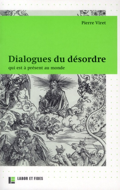 Emprunter Dialogues du désordre qui est à présent au monde livre