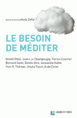 Emprunter Le besoin de méditer livre