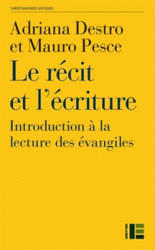 Emprunter Le récit et l'écriture. Introduction à la lecture des évangiles livre