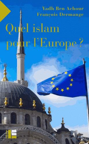 Emprunter Quel Islam pour l'Europe ? livre