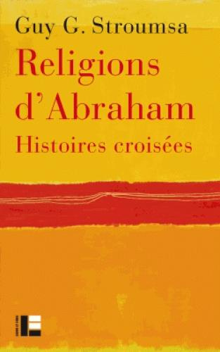 Emprunter Religions d'Abraham : histoires croisées livre