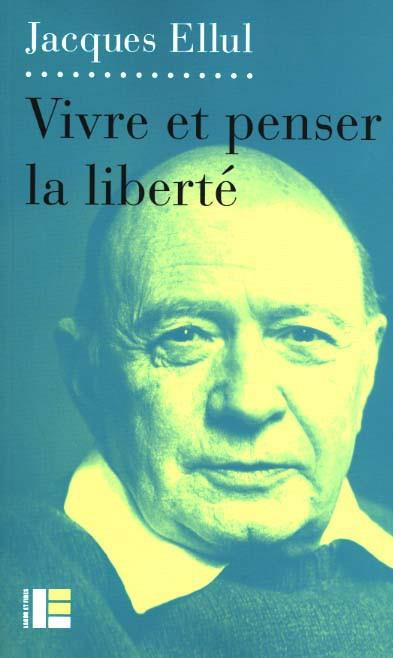 Emprunter Vivre et penser la liberté livre