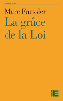 Emprunter La grâce de la Loi. Le Psaume 119 livre