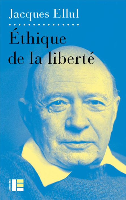 Emprunter Ethique de la liberté. Tomes 1 et 2 livre