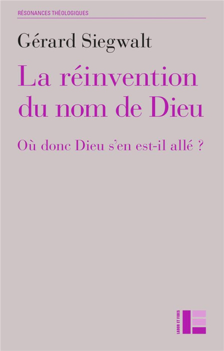 Emprunter La réinvention du nom de Dieu. Où donc Dieu s'en est-il allé ? livre