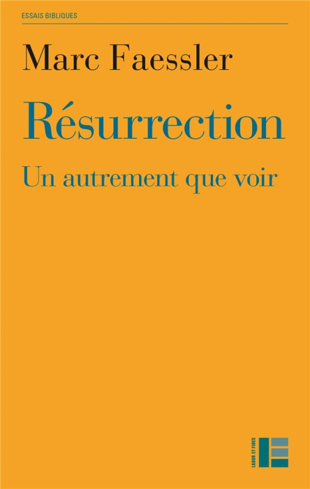 Emprunter Résurrection. Un autrement que voir livre