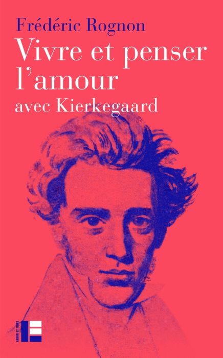 Emprunter Vivre et penser l'amour. Avec Kierkegaard livre