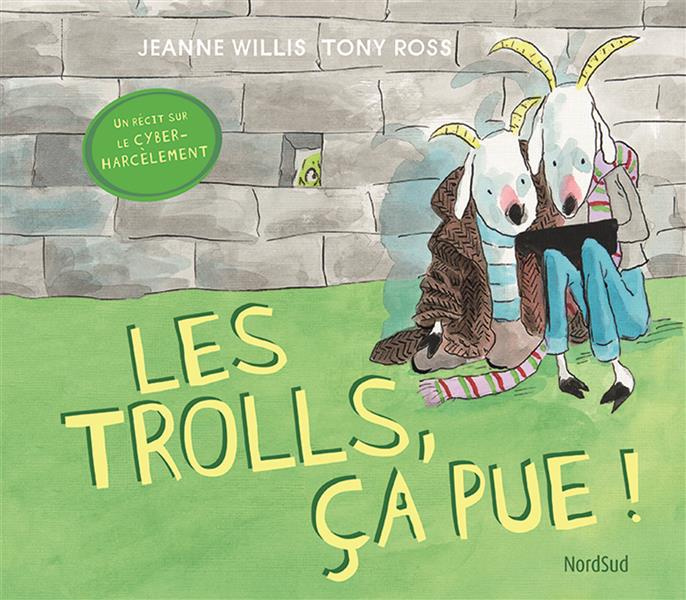 Emprunter Les Trolls, ça pue ! livre