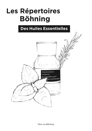Emprunter Les Répertoires Böhning des Huiles Essentielles livre