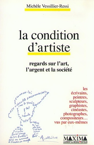 Emprunter La condition d'artiste. Regards sur l'art, l'argent et la société livre