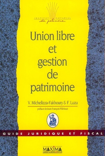 Emprunter Union libre et gestion de patrimoine livre