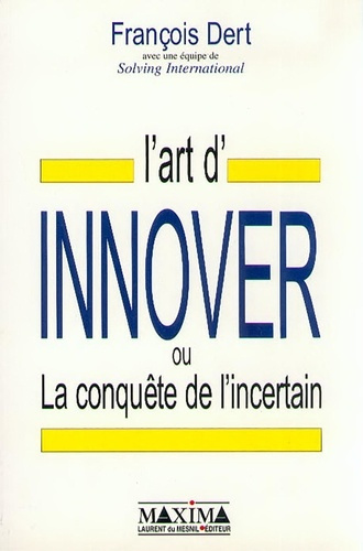 Emprunter L'art d'innover ou La conquête de l'incertain livre