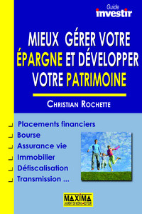 Emprunter Mieux gérer votre épargne et développer votre patrimoine livre
