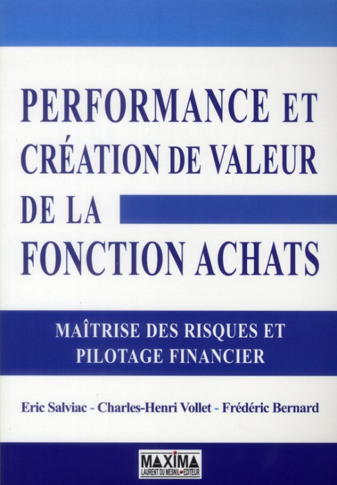 Emprunter Performance et création de valeur de la fonction achats. Maîtrise des risques et pilotage financier livre