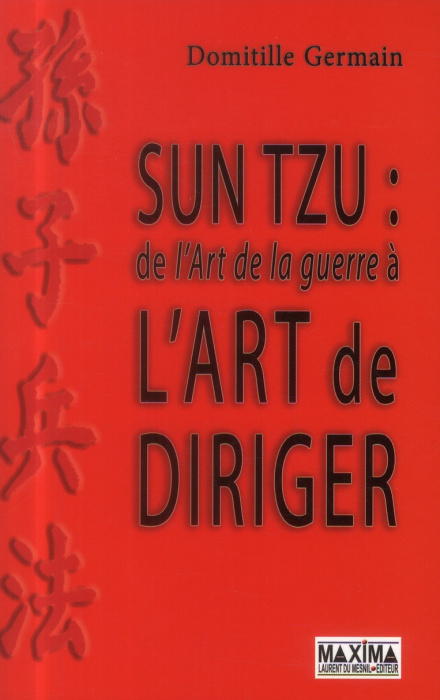 Emprunter Sun Tzu : de l'Art de la guerre à l'Art de diriger livre