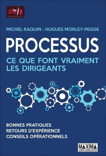 Emprunter Processus. Ce que font vraiment les dirigeants livre