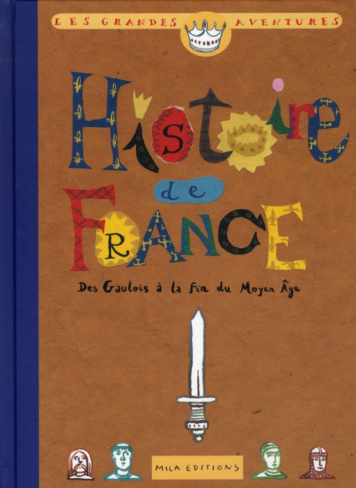 Emprunter Histoire de France. Tome 1, Des Gaulois à la fin du Moyen Age livre