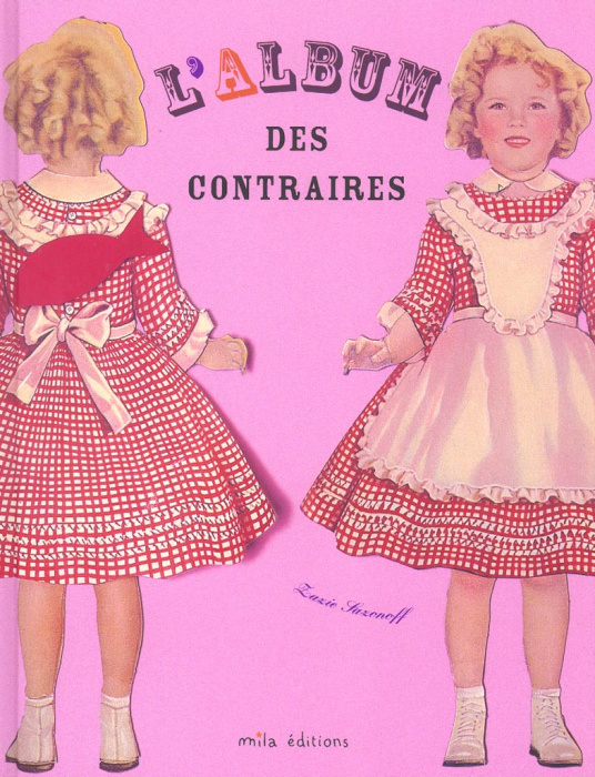 Emprunter L'album des contraires livre