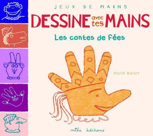 Emprunter Dessine avec tes mains les contes livre