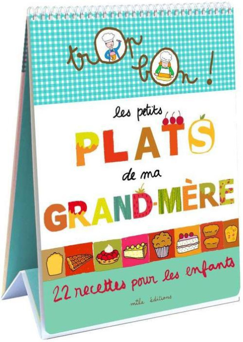 Emprunter Les petits plats de ma grand-mère. 22 recettes pour les enfants livre