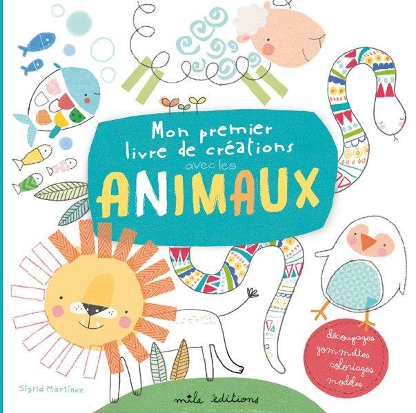 Emprunter Mon premier livre de création avec les animaux livre