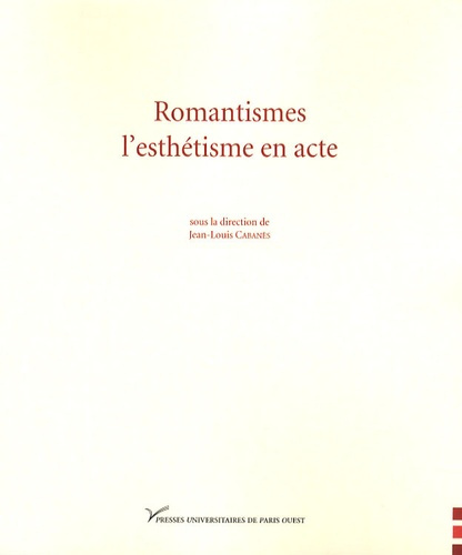 Emprunter Romantismes, l'esthétisme en acte livre