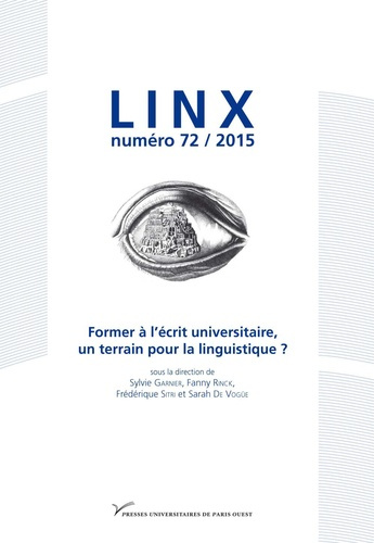 Emprunter Linx N° 72/2016-1 : Former à l'écrit universitaire, un terrain pour la linguistique ? livre