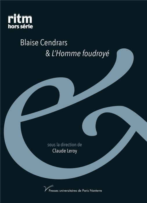 Emprunter Blaise Cendrars & L'Homme foudroyé livre