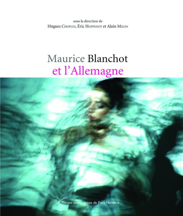 Emprunter Maurice Blanchot et l'Allemagne livre