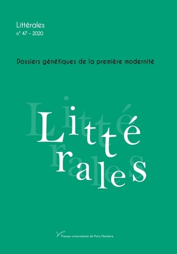 Emprunter Littérales N° 47/2021 : Dossiers génétiques de la première modernité livre
