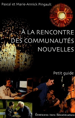 Emprunter A LA RENCONTRE DES COMMUNAUTES NOUVELLES - PETIT GUIDE livre
