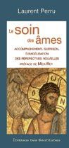 Emprunter LE SOIN DES AMES, ACCOMPAGNEMENT, GUERISON, EVANGELISATION livre