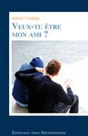Emprunter VEUX TU ETRE MON AMI ? livre