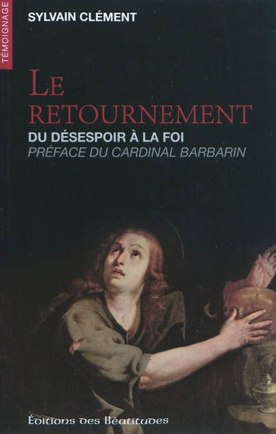 Emprunter LE RETOURNEMENT, DU DESESPOIR A LA FOI livre
