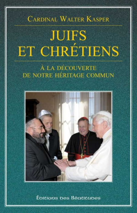 Emprunter JUIFS ET CHRETIENS. A LA DECOUVERTE DE NOTRE HERITAGE COMMUN livre
