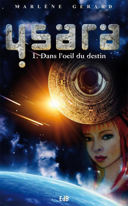 Emprunter YSARA, DANS L'OEIL DU DESTIN livre