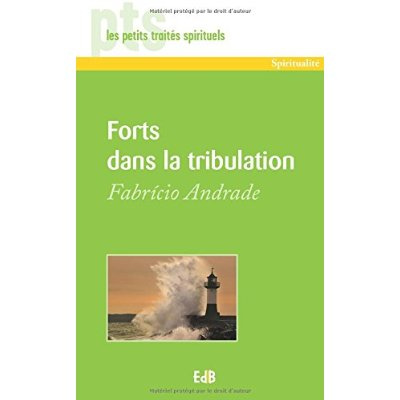 Emprunter FORTS DANS LA TRIBULATION - PTS 1-51 livre